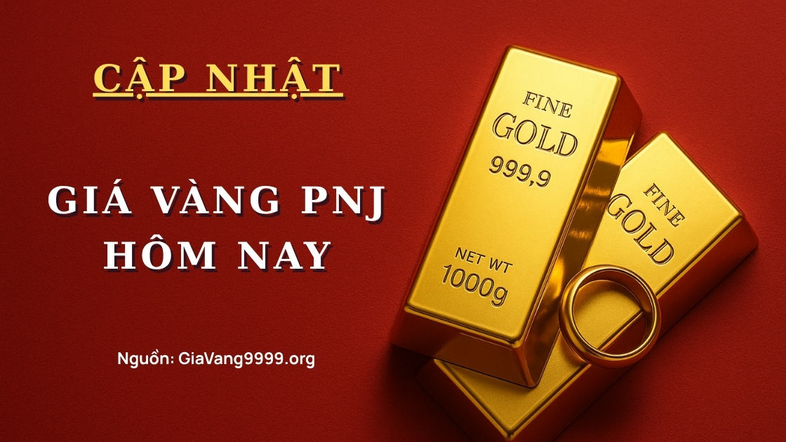 Giá vàng PNJ hôm nay